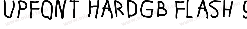 UPFont HardGB Flash Spli字体转换